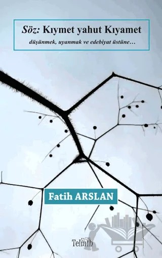 Söz: Kıymet Yahut Kıyamet – Fatih Arslan – Telmih Kitap kitap kapağı