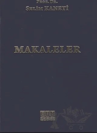 Makaleler – Selim Kaneti – On İki Levha Yayınları kitap kapağı