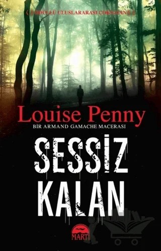 Sessiz Kalan – Louise Penny – Martı Yayınları kitap kapağı