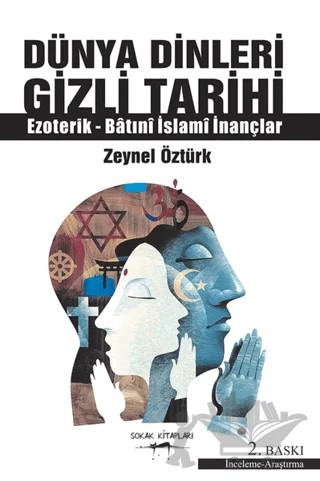 Dünya Dinleri Gizli Tarihi – Zeynel Öztürk – Sokak Kitapları Yayınları kitap kapağı
