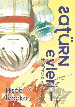 Satürn Evleri 1. Cilt – Hisae İvaoka – İthaki Yayınları kitap kapağı