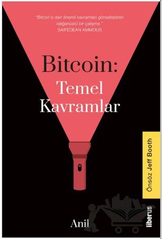 Bitcoin: Temel Kavramlar – Anil – Liberus Yayınları kitap kapağı