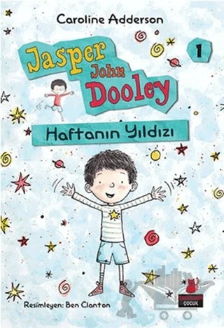 Haftanın Yıldızı: Jasper John Dooley - 1 – Caroline Adderson – Kırmızı Kedi Çocuk kitap kapağı