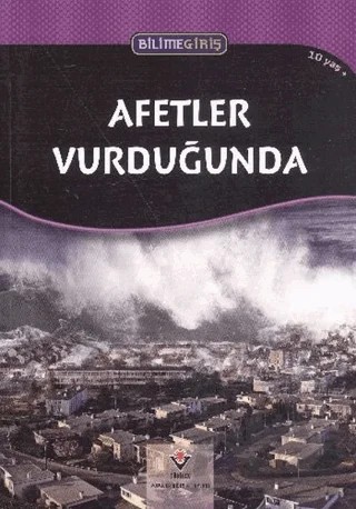 Bilime Giriş - Afetler Vurduğunda – Julia Wall – TÜBİTAK Yayınları kitap kapağı