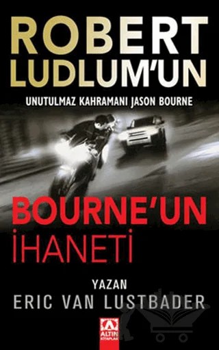 Bourne’un İhaneti – Eric van Lustbader, Robert Ludlum – Altın Kitaplar kitap kapağı