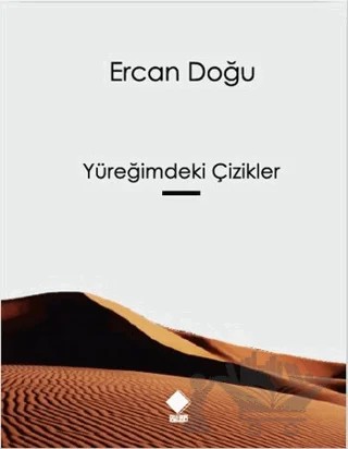 Yüreğimdeki Çizikler – Ercan Doğu – Duvar Kitabevi kitap kapağı