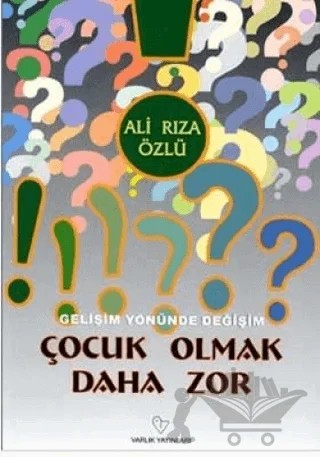 Çocuk Olmak Daha Zor – Ali Rıza Özlü – Varlık Yayınları kitap kapağı