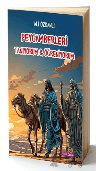 Peygamberleri Tanıyorum & Öğreniyorum – Ali Özkanlı – Hepsi Çocuk Yayınları kitap kapağı
