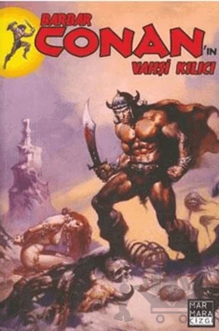 Barbar Conan'ın Vahşi Kılıcı Cilt: 01 – Roy Thomas – Marmara Çizgi kitap kapağı