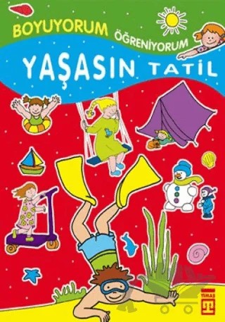 Yaşasın Tatil – Kolektif – Timaş Çocuk kitap kapağı