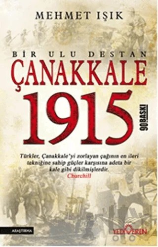 Çanakkale 1915 - Bir Ulu Destan – Mehmet Işık – Yediveren Yayınları kitap kapağı