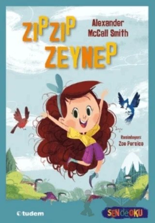 Zıpzıp Zeynep – Alexander McCall Smith – Tudem Yayınları kitap kapağı