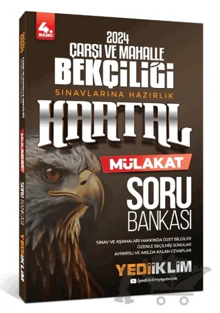 2024 Çarşı ve Mahalle Bekçiliği Sınavlarına Hazırlık Kartal Mülakat Soru Bankası – Kolektif – Yediiklim Yayınları kitap kapağı