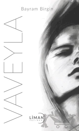 Vaveyla – Bayram Birgin – Liman Yayınevi kitap kapağı