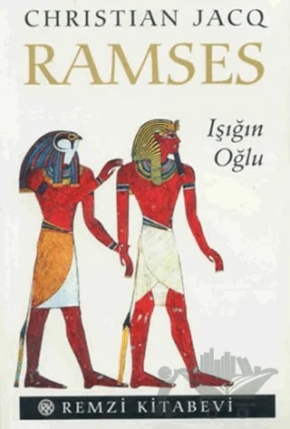 Ramses - Işığın Oğlu – Christian Jacq – Remzi Kitabevi kitap kapağı