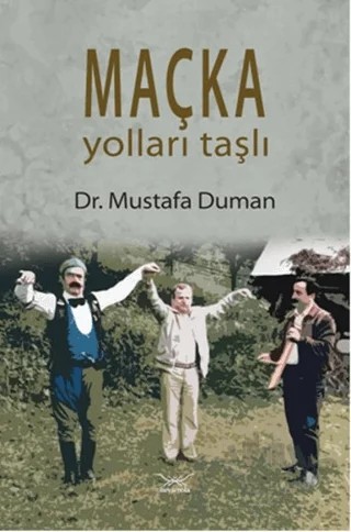 Maçka Yolları Taşlı – Mustafa Duman – Heyamola Yayınları kitap kapağı