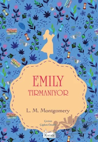 Emily Tırmanıyor (Bez Cilt) – L. M. Montgomery – Koridor Yayıncılık kitap kapağı