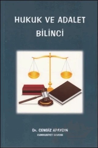 Hukuk ve Adalet Bilinci – Cengiz Apaydın – Dahi Yayıncılık kitap kapağı