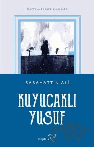 Kuyucaklı Yusuf – Sabahattin Ali – Müptela Yayınları kitap kapağı