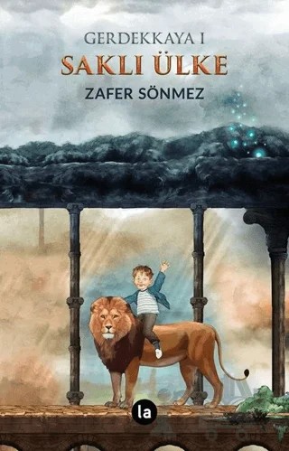Saklı Ülke - Gerdekkaya 1 – Zafer Sönmez – La Kitap kitap kapağı