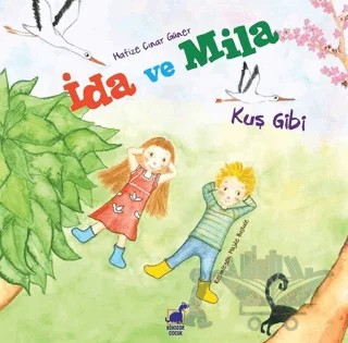 İda ve Mila – Hafize Çınar Güner – Dinozor Çocuk kitap kapağı
