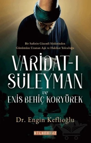Varidat-ı Süleyman ve Enis Behiç Koryürek – Engin Keflioğlu – Bilgeoğuz Yayınları kitap kapağı