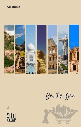 Ye, İç, Gez – Ali Bulut – 40 Kitap kitap kapağı