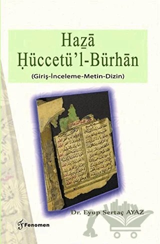 Haza Hüccetü'l-Bürhan – Eyüp Sertaç Ayaz – Fenomen Yayıncılık kitap kapağı