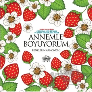 Annemle Boyuyorum - Renklerin Armonisi 3 – Kolektif – Nemesis Kitap kitap kapağı