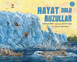 Hayat Dolu Buzullar – Debbie S. Miller – TÜBİTAK Yayınları kitap kapağı