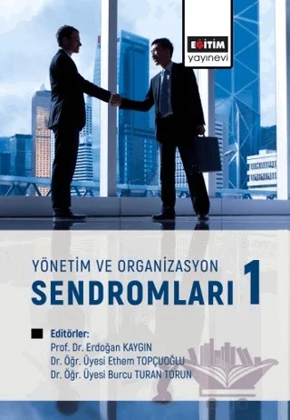 Yönetim ve Organizasyon Sendromları – Kolektif – Eğitim Yayınevi - Bilimsel Eserler kitap kapağı
