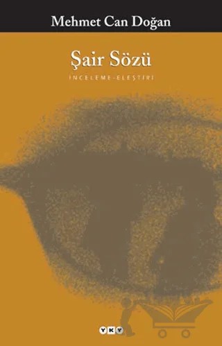 Şair Sözü – Mehmet Can Doğan – Yapı Kredi Yayınları kitap kapağı