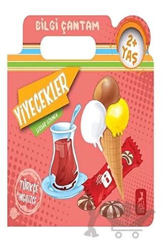 Yiyecekler - Bilgi Çantam – Serdar Gökmen – Ren Çocuk kitap kapağı