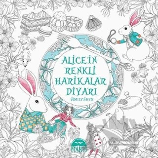 Alice'in Renkli Harikalar Diyarı – Amily Shen – Martı Çocuk Yayınları kitap kapağı