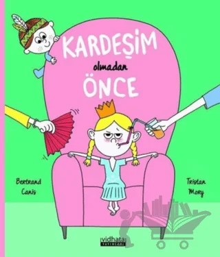 Kardeşim Olmadan Önce – Bertrand Canis, Tristan Mory – Vidhata Yayınları kitap kapağı