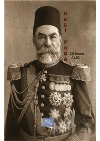 Deli Paşa – Ali İhsan Alıcı – Gece Kitaplığı kitap kapağı
