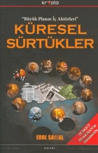Küresel Sürtükler – Erol Sarıal – Kripto Basım Yayın kitap kapağı