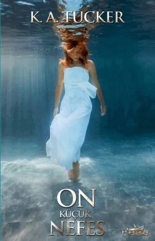 On Küçük Nefes – K. A. Tucker – Hyperion Kitap kitap kapağı