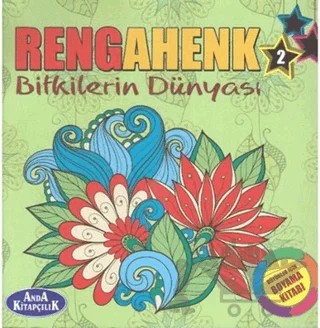 Rengahenk 2 - Bitkilerin Dünyası – Kolektif – Anda Kitapçılık kitap kapağı