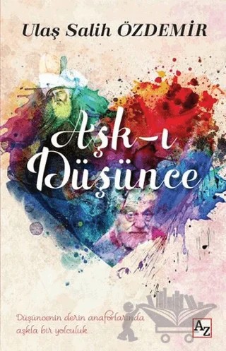 Aşk-ı Düşünce – Ulaş Salih Özdemir – Az Kitap kitap kapağı
