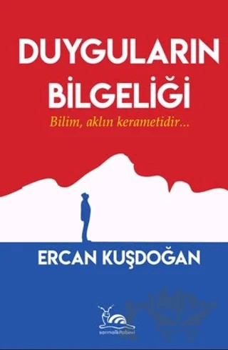 Duyguların Bilgeliği – Ercan Kuşdoğan – Sarmal Kitabevi kitap kapağı