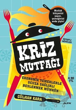Kriz Mutfağı – Gülhan Kara – Alfa Yayınları kitap kapağı
