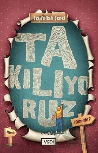 Takılıyoruz – Seyfullah Şenel – Vadi Yayınları kitap kapağı