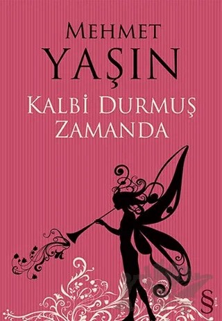 Kalbi Durmuş Zamanda – Mehmet Yaşın – Everest Yayınları kitap kapağı