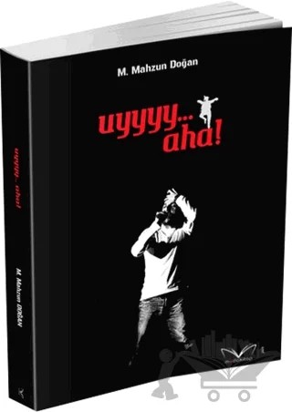 Uyyyy... Aha! – M. Mahzun Doğan – Medakitap Yayınları kitap kapağı