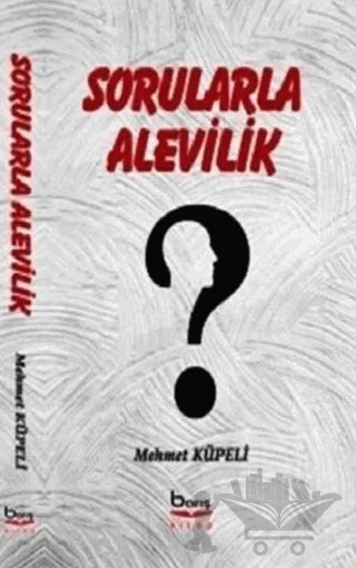 Sorularla Alevilik – Mehmet Küpeli – Barış Kitap kitap kapağı