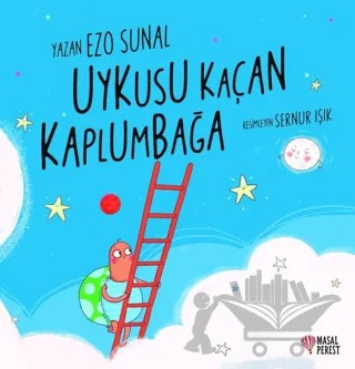 Uykusu Kaçan Kaplumbağa – Ezo Sunal – Masalperest kitap kapağı