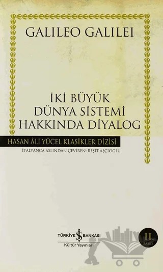 İki Büyük Dünya Sistemi Hakkında Diyalog – Galileo Galilei – İş Bankası Kültür Yayınları kitap kapağı