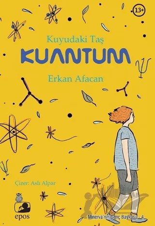 Kuyudaki Taş: Kuantum – Erkan Afacan – Epos Yayınları kitap kapağı