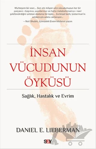İnsan Vücudunun Öyküsü – Daniel E. Lieberman – Say Yayınları kitap kapağı